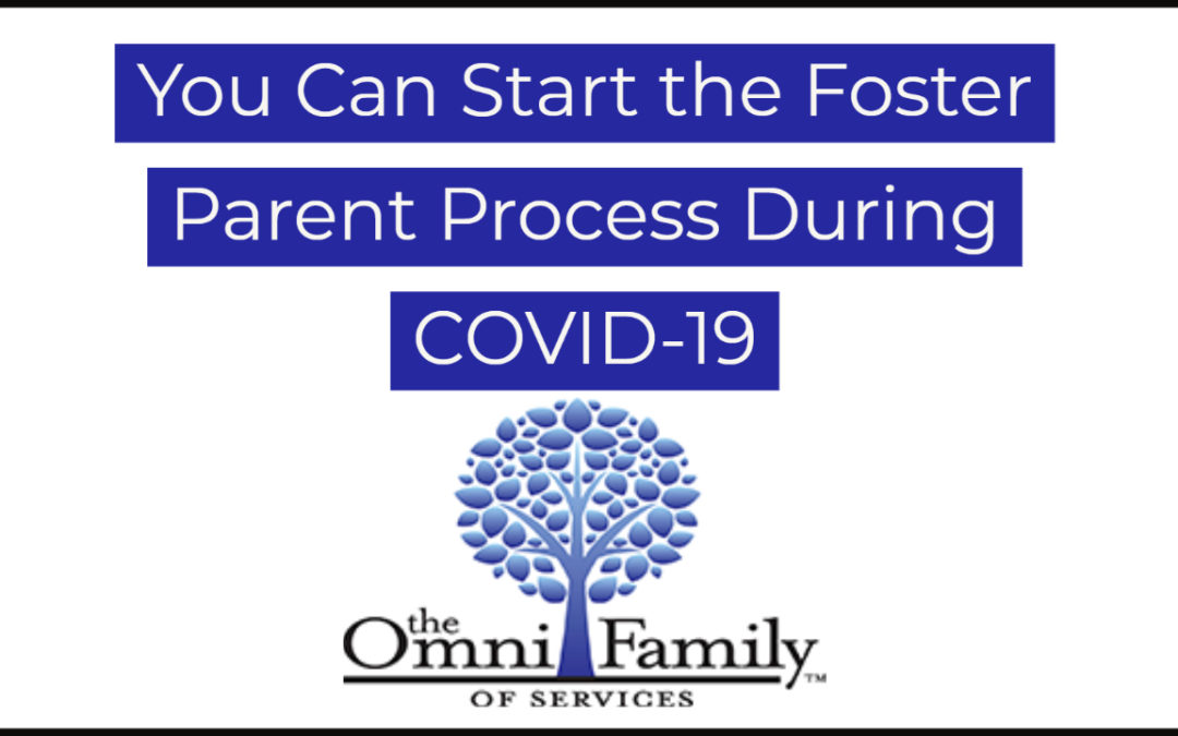 You Can Start the Foster Parent Process During COVID-19